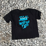 Hold My Juice Onesies and Tees