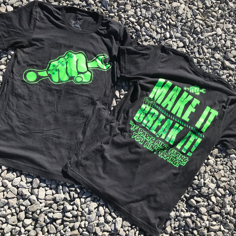 Make it or Break it Tee 2.0 - Busted Knuckle Gear