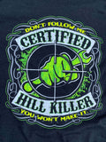 Certified Hill Killer Tee